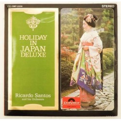 Пластинка Ricardo Santos and his Orchestra Holiday in Japan Deluxe